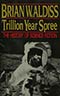 Trillion Year Spree:  The History of Science Fiction